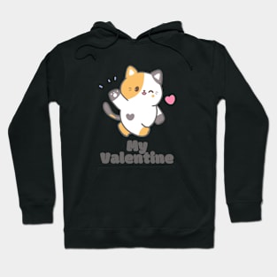 My Valentine Cat Fat Text Hoodie